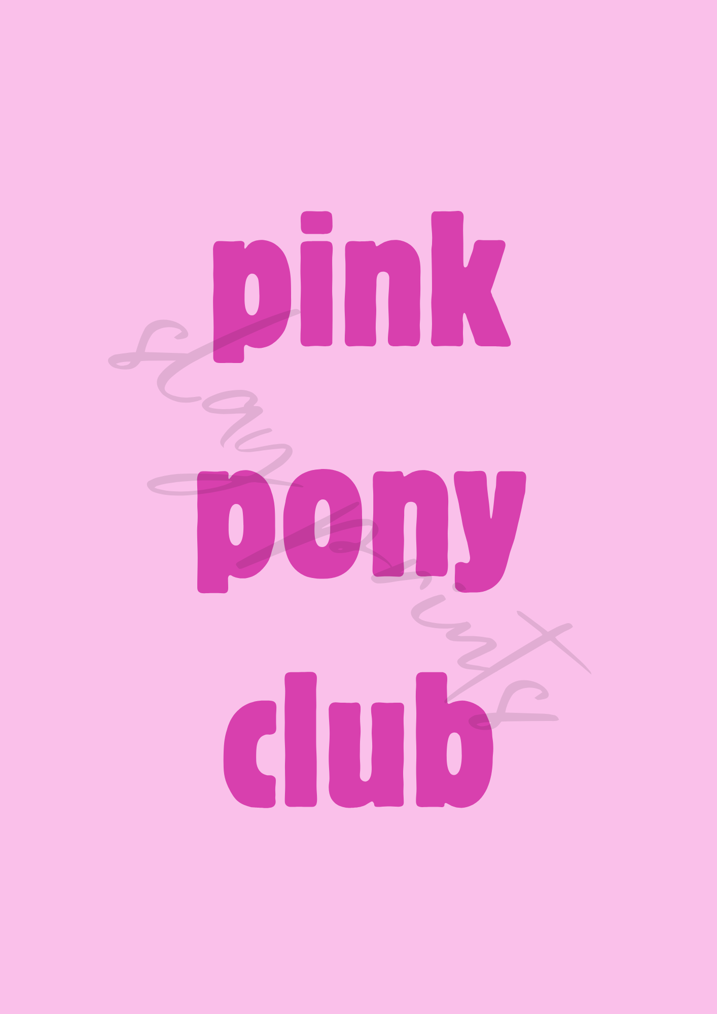 pink pony club poster